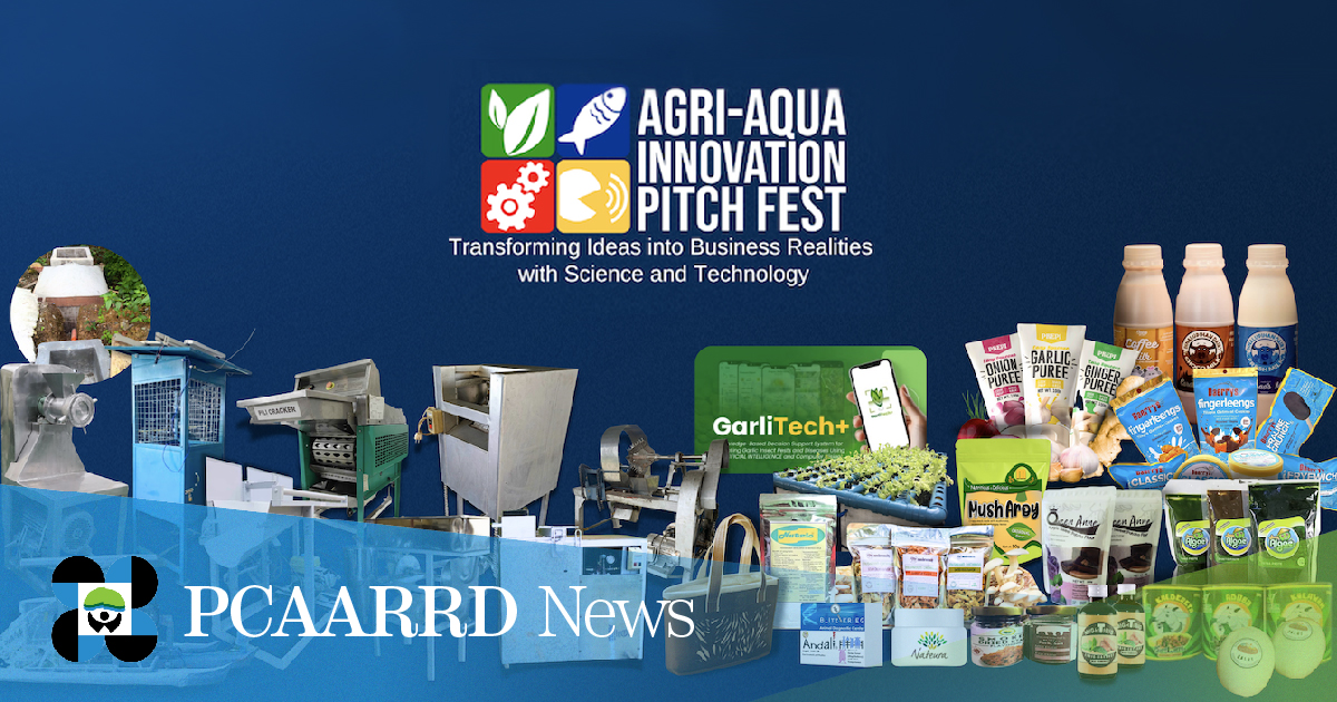 DOST PCAARRD unveils 22 technologies at the Agri-Aqua Innovation Pitch Fest 2024